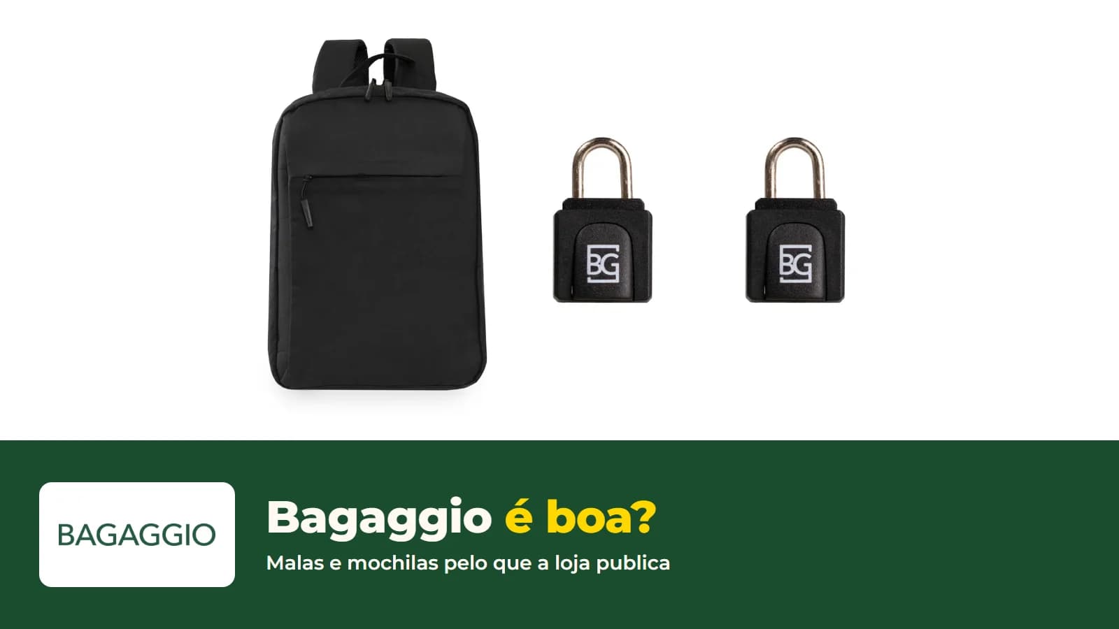 Mochila Slim Horizonte e cadeado com chave da Bagaggio, fotos das fichas da loja, com o logo da Bagaggio e o título Bagaggio é boa?